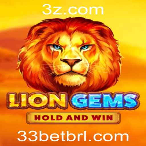 Explorando o Fascinante Mundo de LionGems e as Estratégias de 33bet