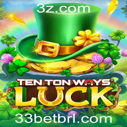 Explorando o Mundo de TenTonWaysLuck: Um Guia Completo com a Chave do Sucesso 33bet